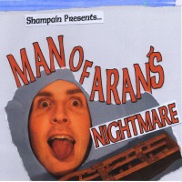 Shampain Presents: Man of Aran’s Nightmare