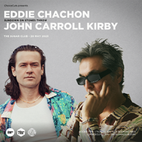 Eddie Chacon and John Carrol Kirby (Stones Throw)